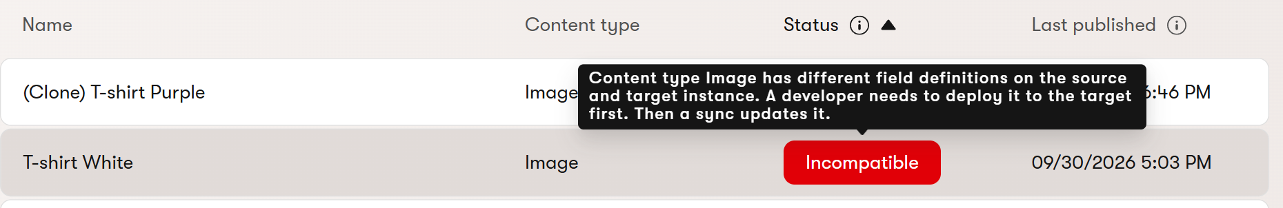 Tooltip on an Incompatible tag: the content type has different field definitions on the source and target instance